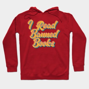 I Read Banned Books Hoodie